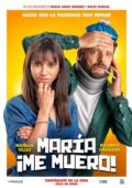 Мария, я умираю